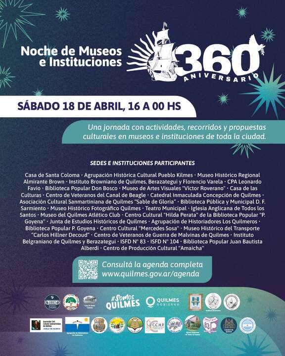 ESTE SÁBADO LLEGA UNA NUEVA EDICIÓN DE LA NOCHE DE LOS MUSEOS E INSTITUCIONES “QUILMES 360”